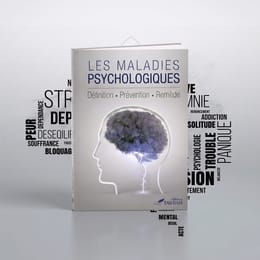 Les maladies psychologiques — Définition · Prévention · Remède l Version PDF l