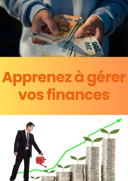Guide détaillé pour bien gérer sa vie financière.