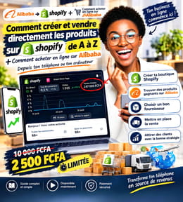 Lance ton e‑commerce: Deviens expert Shopify & Alibaba en 1 semaine