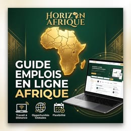 Guide premium des Emplois en Ligne pour les Africains francophones
