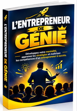 Guide complet l'Entrepreneur de Génie