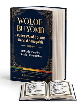 WOLOF BU YOMB: parlez wolof comme un vrai sénégalais