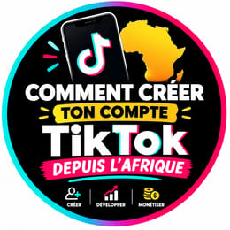 Crée ton compte TikTok depuis l’Afrique