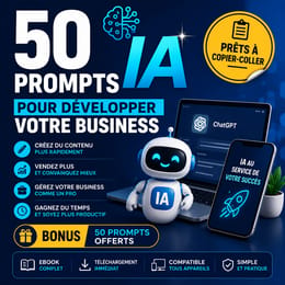 🏆 50 Prompts IA pour Développer Votre Business