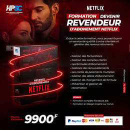 Formation pour vente d’abonnement netflix