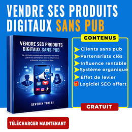 GUIDE GRATUIT : Comment Vendre des Produits Digitaux Sans Publicité