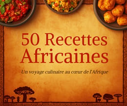 Pack de 50 recettes africaines