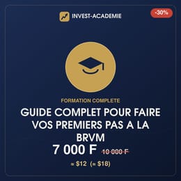 GUIDE COMPLET POUR FAIRE VOS PREMIERS PAS A LA BRVM