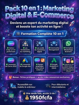 Pack 10 en 1 : Marketing Digital & E-Commerce