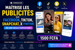 🚀 MAÎTRISE LES PUBLICITÉS SUR FACEBOOK, TIKTOK, SNAPCHAT, X (TWITTER) EN UNE SEULE FORMATION !