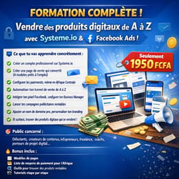 🚀 FORMATION COMPLÈTE : Vendre des Produits Digitaux de A à Z avec Systeme.io & Facebook Ads !
