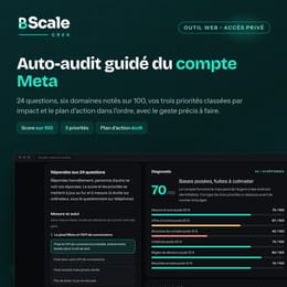 Outil : Auto-audit guidé du compte Meta