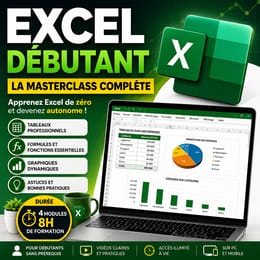 Excel Débutant : La Masterclass Complète | Formation Excel en Ligne (Durée : 08 Heures)