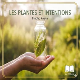 Les  Plantes et les Intentions