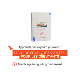 Guide complet pour débutants sur Canva
