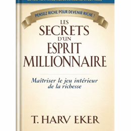 LESSECRETS D’UNESPRIT MILLIONNAIRE