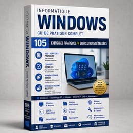 DEVENEZ FORT EN INFORMATIQUE 🚀  100 Exercices Corrigés pour Maîtriser Windows comme un Pro