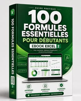 EBOOK EXCEL 2 : 100 formules essentielles pour débutants, avec exemples et exercices