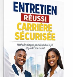 Entretien Réussi, Carrière Sécurisée