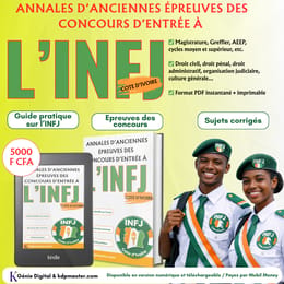 Concours d’entrée à l’INFJ : Annales des anciennes épreuves