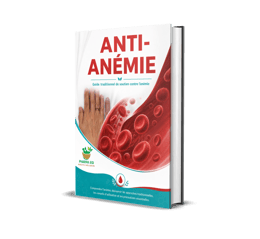 Anti-Anémie – Guide Traditionnel de Soutien Naturel contre l’Anémie