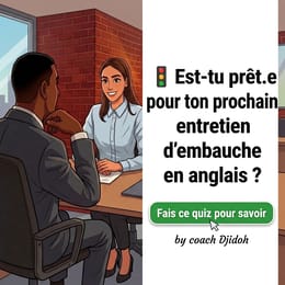 [QUIZ] Es-tu prêt(e) pour réussir ton entretien d'embauche en anglais ?