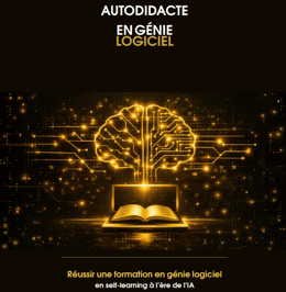 AUTODIDACTE EN GÉNIE LOGICIEL