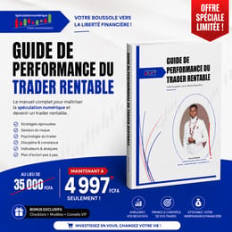📘 GUIDE DE PERFORMANCE DU TRADER RENTABLE