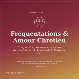 Fréquentations & Amour Chrétien