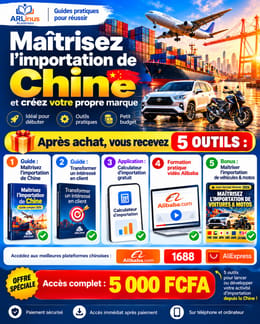 Maîtrisez l’Importation de Chine + Formation pratique Alibaba + Calculateur + Livre Closer OFFERT 🎁