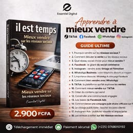 APPRENDRE À MIEUX VENDRE SUR LES RÉSEAUX SOCIAUX LE GUIDE ULTIME