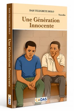 Une Génération Innocente – Dah Telegbete Holo