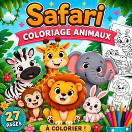 Livre de coloriage Safari à imprimer – 27 pages