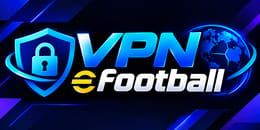 🚀 VPN PREMIUM POUR EFOOTBALL & GAMING 🎮
