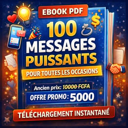 100 MESSAGE PUISSANTES POUR TOUTES LES OCCASIONS