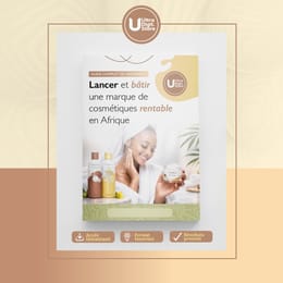 Lancer et bâtir une marque  de cosmétiques rentable  en Afrique - Le guide ultime