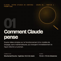 Cours 01 · Comment Claude pense