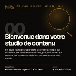 Cours 00 · Bienvenue dans votre studio de contenu (gratuit)