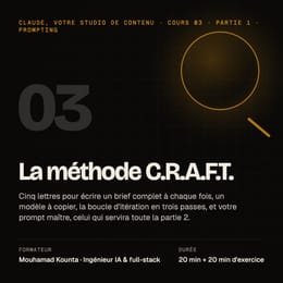 Cours 03 · La méthode C.R.A.F.T.