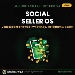 Social Seller OS - Le Système pour Vendre sur WhatsApp, Instagram & TikTok Sans Site Web