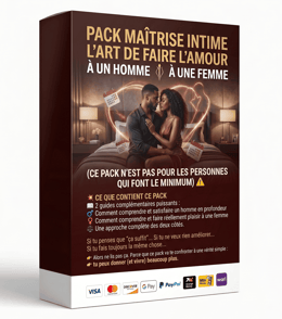 PACK MAÎTRISE INTIME : L’ART DE FAIRE L’AMOUR À UN HOMME &&  L’ART DE FAIRE L’AMOUR À UNE FEMME