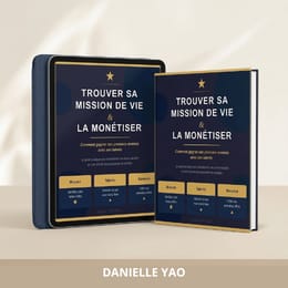 Comment trouver sa mission de vie et la monétiser