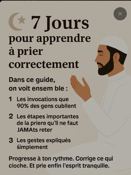 Apprenez à prier comme le Prophète ﷺ ( GUIDE INTENSIFS 7 JRS )