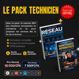 Pack : Obtenez Nos Deux Guides Ultimes : Maintenance & Réseau Informatique