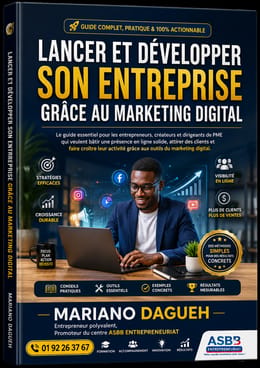 LANCER ET DÉVELOPPER SON ENTREPRISE GRÂCE AU MARKETING DIGITAL