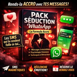 Comment la rendre accroc avec ton message