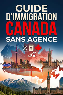 Guide d'Immigration Canada Sans Agence
