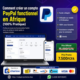 Comment créer un compte PayPal fonctionnel en Afrique (100% pratique)