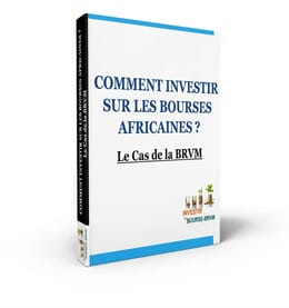 LE GUIDE COMPLET POUR INVESTIR EN BOURSE - BRVM