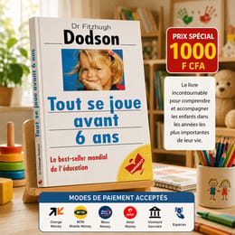 “Tout se joue avant 6 ans” – Dr Fitzhugh Dodson